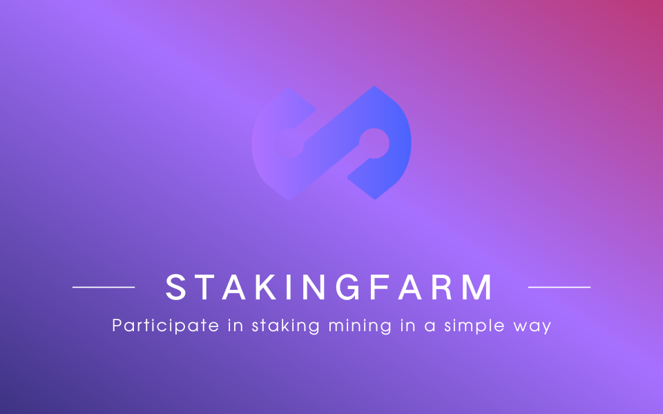 StakingFarm showcases the unlimited profit potential of cryptocurrency staking