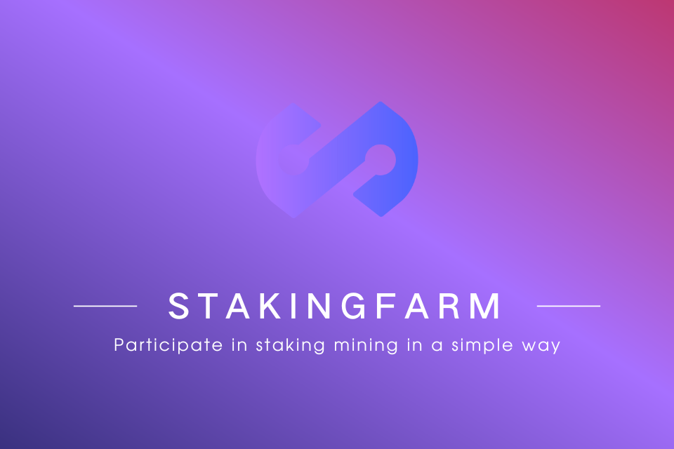 StakingFarm showcases the unlimited profit potential of cryptocurrency staking