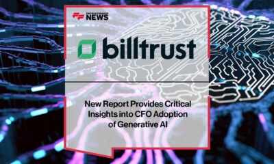 Billtrust's New Report Provides Critical Insights into CFO Adoption of Generative AI