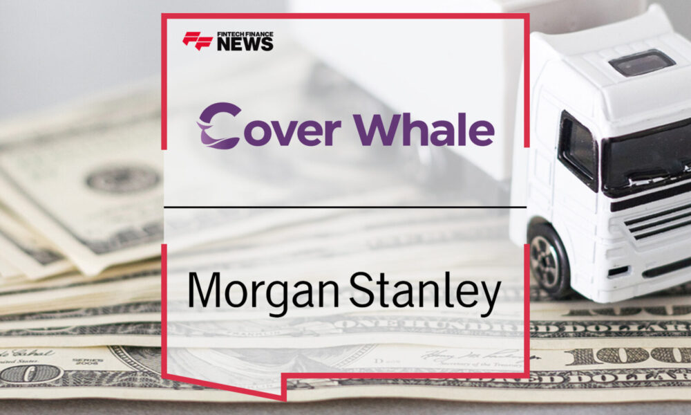 Cover Whale Announces $27.5 Million Investment by Morgan Stanley Expansion Capital