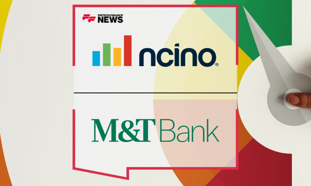 M&T Bank Expands Use of nCino with Adoption of Continuous Credit Monitoring Solution