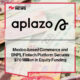 Mexico-based Commerce and BNPL Fintech Platform Aplazo Secures $70 Million in Equity Funding