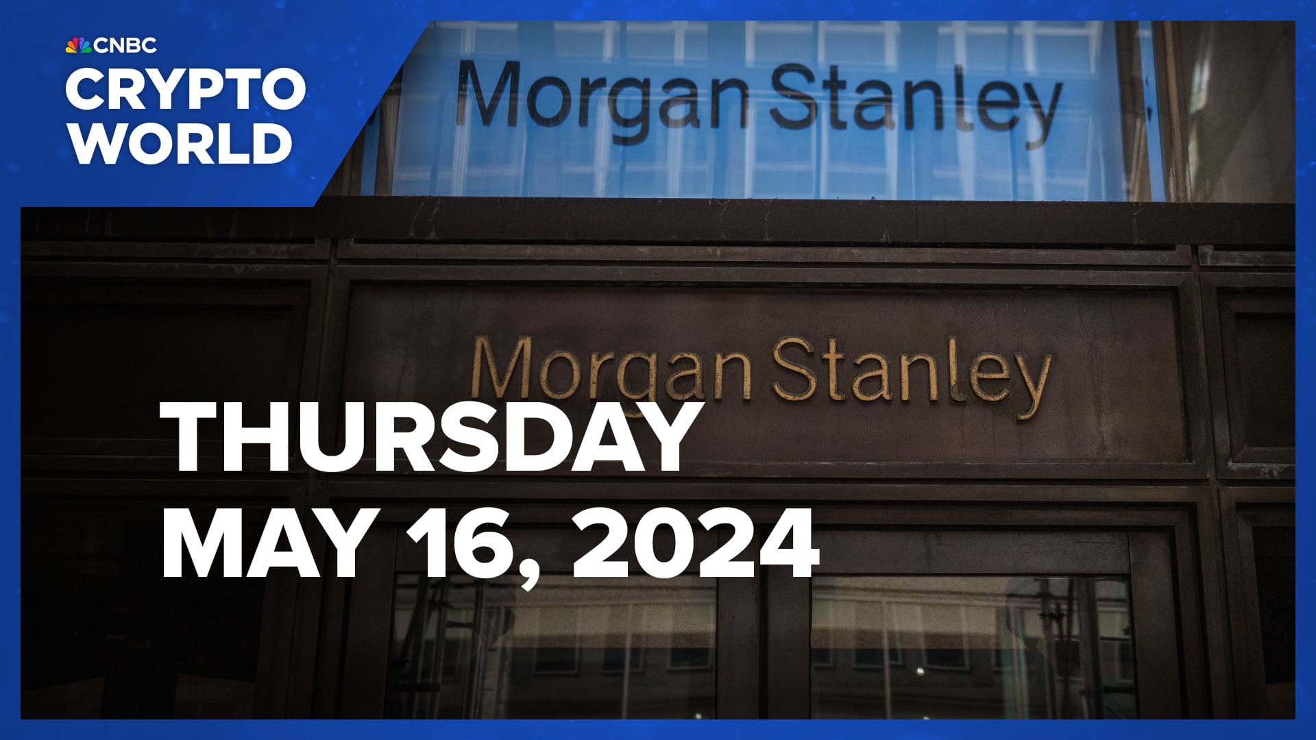 Morgan Stanley Reveals $270 Million Investment in Grayscale Bitcoin ETF: CNBC Crypto World