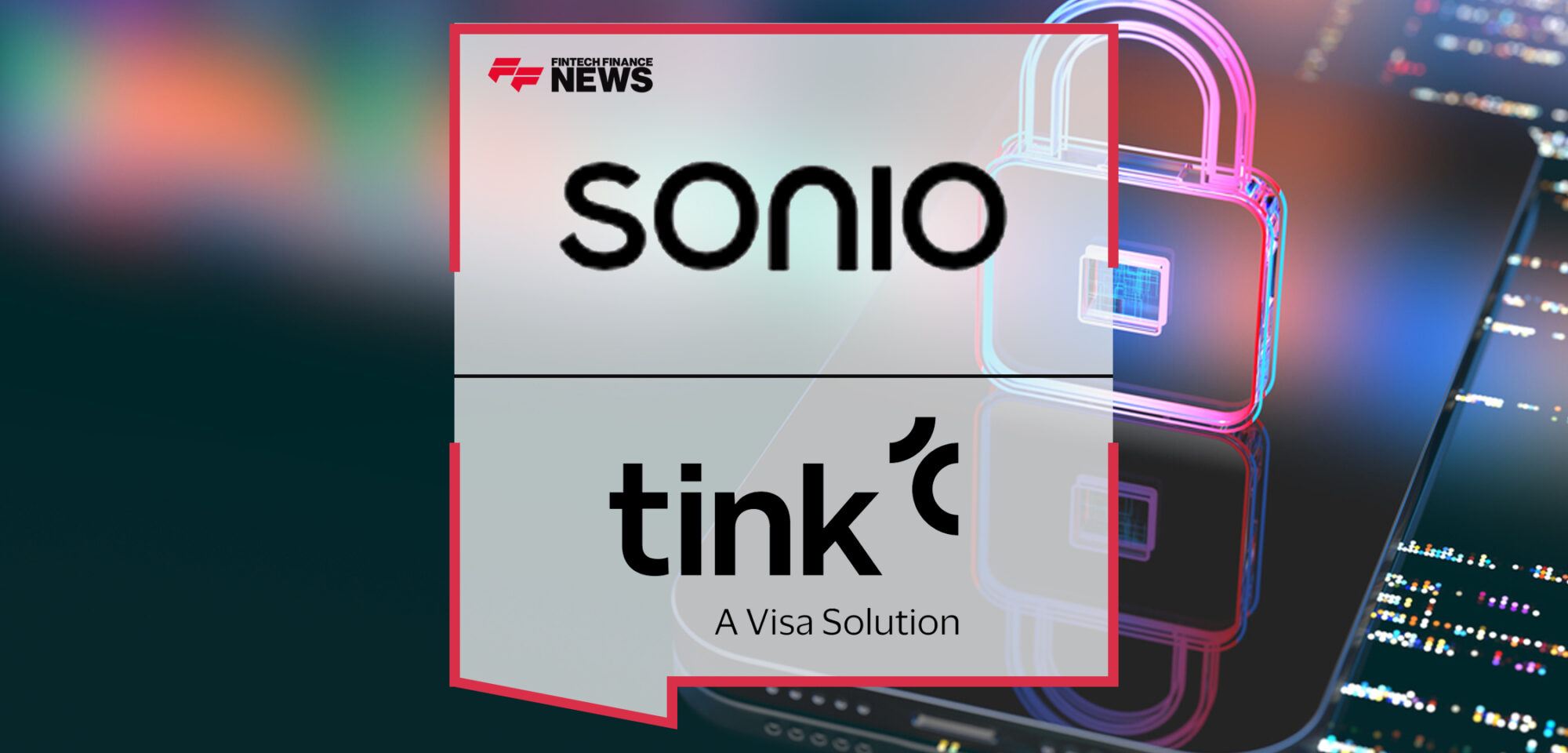 SONIO and Tink Collaborate to Streamline Customer Verification