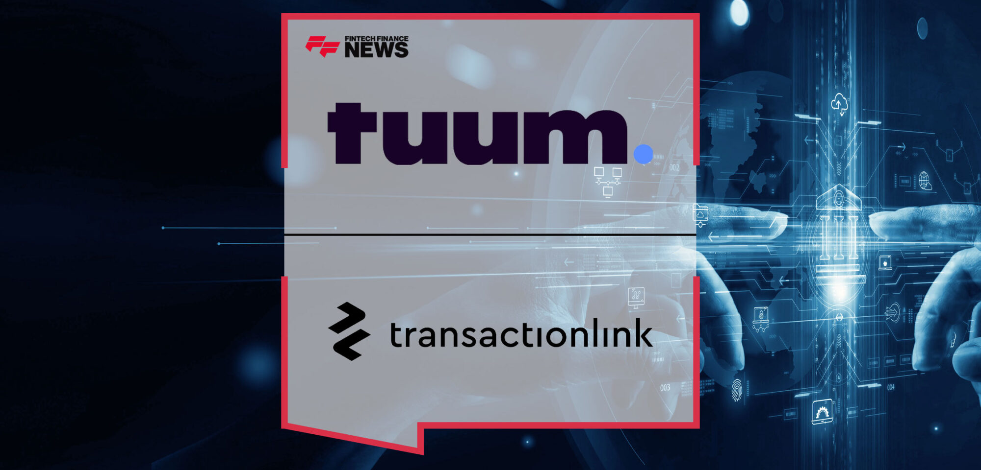 tuum-x-transactionlink-partner-to-streamline-fintech-onboarding-processes