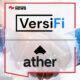 VersiFi Acquires Ather Digital