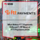 What Makes FTT Payments Different?