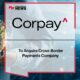 Corpay to Acquire Cross-Border Payments Company