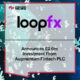 LoopFX Announces £2.6m Investment from Augmentum Fintech PLC