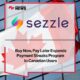 Buy Now, Pay Later Sezzle Expands Payment Streaks Program to Canadian Users