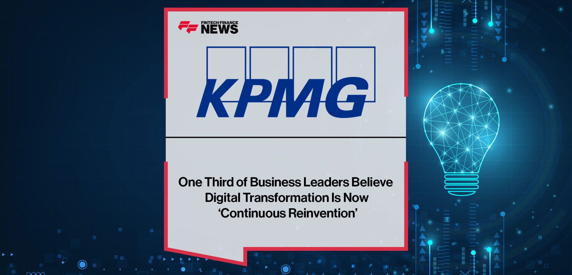 One-Third-of-Business-Leaders-Believe-Digital-Transformation-Is-Now-‘Continuous-Reinvention’