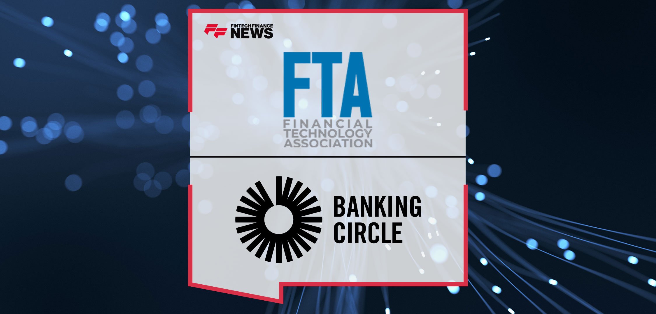 Banking-Circle-Group-Joins-the-Financial-Technology-Association