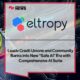 Eltropy Leads Credit Unions and Community Banks into New “Safe AI” Era with Comprehensive AI Suite