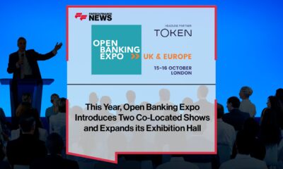 This Year, Open Banking Expo Introduces Two Co-Located Shows and Expands its Exhibition Hall