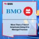 BMO Survey- More Than a Third of Americans Using AI to Manage Finances