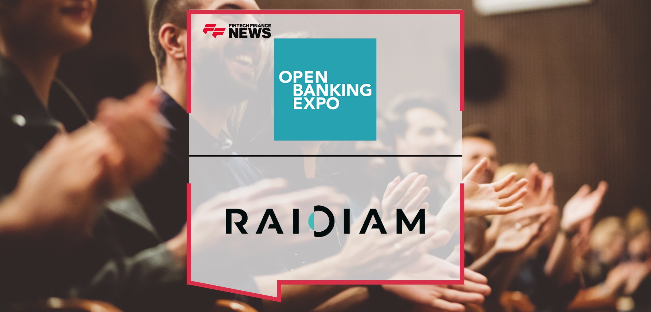 Raidiam Revealed as Headline Partner of Open Banking Expo Awards 2024