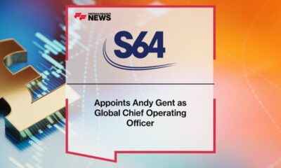 S64 Appoints Andy Gent as Global Chief Operating Officer