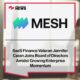 SaaS Finance Veteran Jennifer Ceran Joins Mesh Payments Board of Directors Amidst Growing Enterprise Momentum