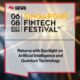 Singapore FinTech Festival 2024 Returns with Spotlight on Artificial Intelligence and Quantum Technology